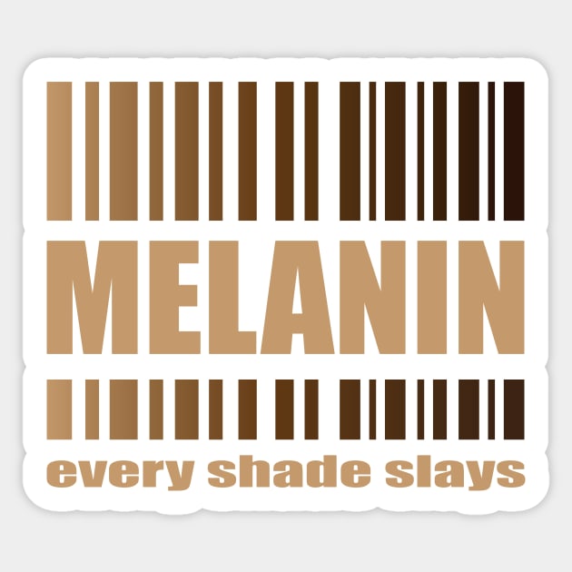 Melanin Every Shade Slays Sticker by Amrshop87